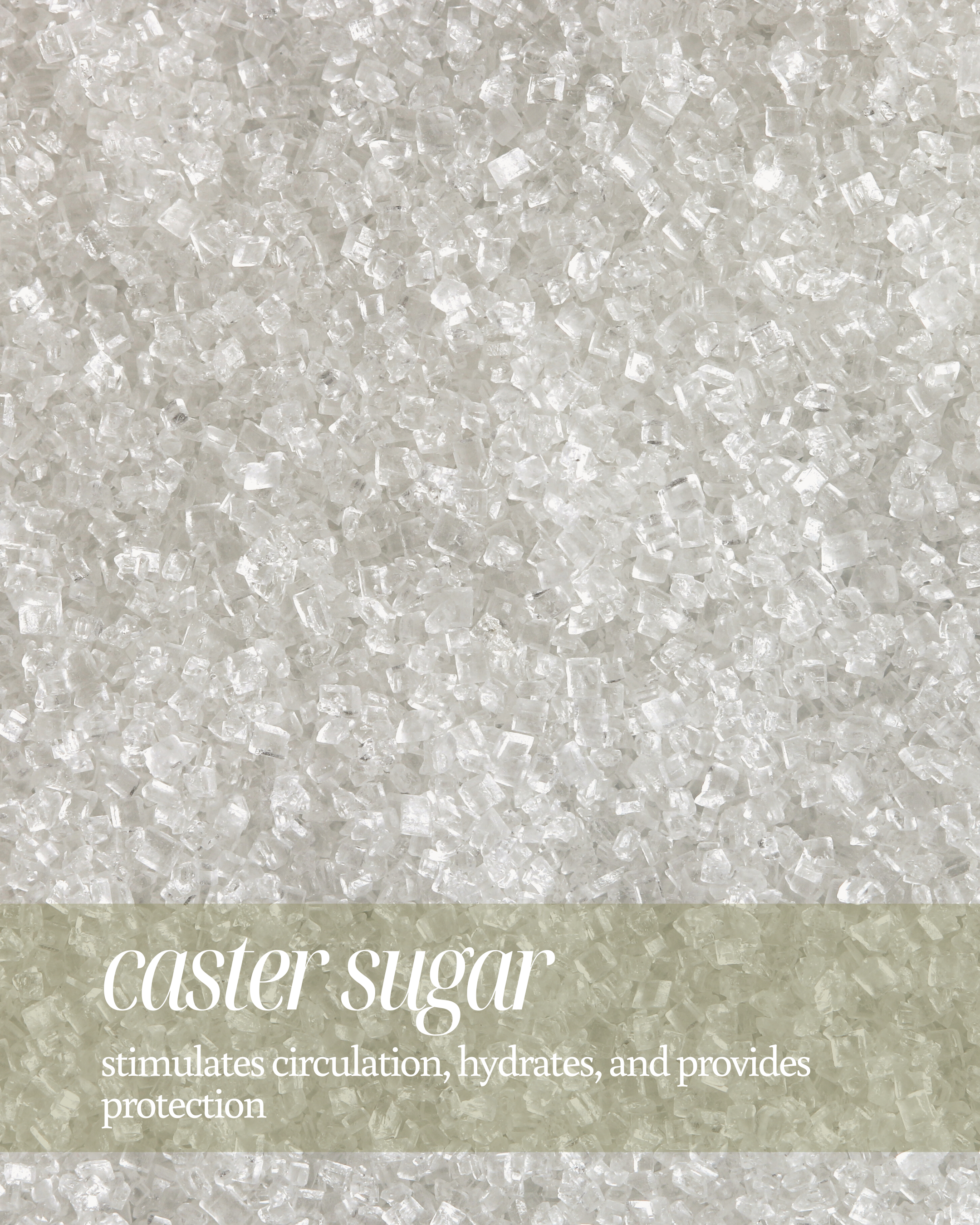 Close-up of sugar crystals used as a background for text highlighting caster sugar's lipcare benefits, stating ‘stimulates circulation, hydrates, and provides protection'