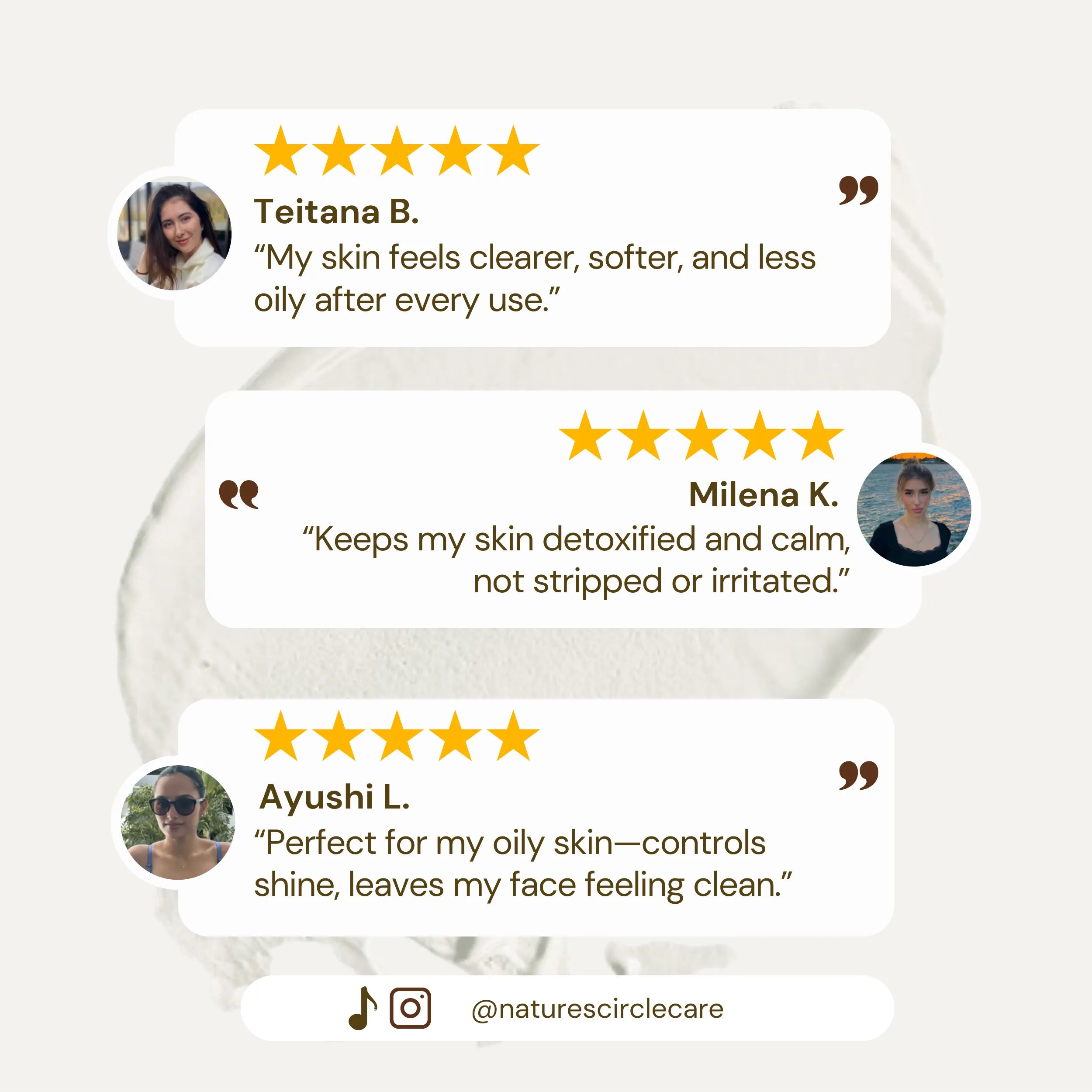 Slide featuring customer reviews for Nature’s Circle Care Bentonite Harmony Clay Mask. Teitana B. praises the mask for making her skin feel clearer, softer, and less oily after each use. Ayushi L. highlights how the mask is perfect for oily skin, controlling shine and leaving her face feeling clean. Milena K. mentions how the mask keeps her skin detoxified and calm without feeling stripped or irritated.